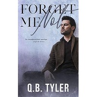 Forget Me Not by Q.B. Tyler EPUB & PDF