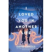 I Loved You in Another Life by David Arnold EPUB & PDF