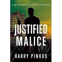 Justified Malice by Harry Pinkus EPUB & PDF