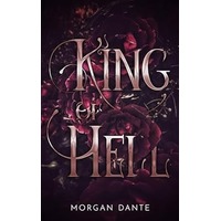 King of Hell by Morgan Dante EPUB & PDF