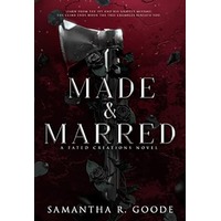 Made & Marred by Samantha R. Goode EPUB & PDF