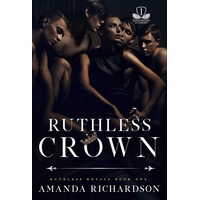 Ruthless Crown by Amanda Richardson EPUB & PDF
