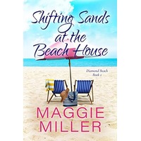 Shifting Sands at the Beach House by Maggie Miller EPUB & PDF