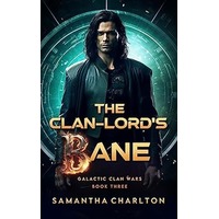 The Clan-lord’s Bane by Samantha Charlton EPUB & PDF