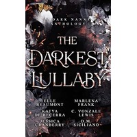 The Darkest Lullaby by Elle Beaumont EPUB & PDF