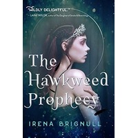 The Hawkweed Prophecy by Irena Brignul EPUB & PDF