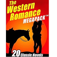 The Western Romance MEGAPACK by Zane Grey EPUB & PDF