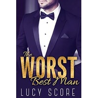The Worst Best Man by Lucy Score EPUB & PDF