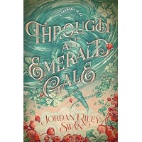 Through an Emerald Gale by Jordan Riley Swan EPUB & PDF