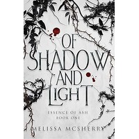 Of Shadow And Light by Melissa McSherry EPUB & PDF