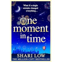 One Moment in Time by Shari Low EPUB & PDF