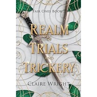 Realm of Trials and Trickery by Claire Wright EPUB & PDF