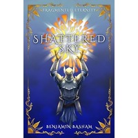 Shattered Sky by Benjamin Basham EPUB & PDF
