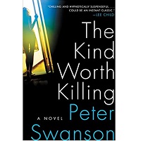 The Kind Worth Killing by Peter Swanson PDF EPUB & PDF