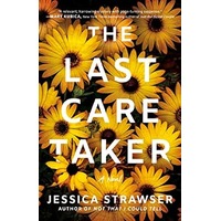 The Last Caretaker by Jessica Strawser EPUB & PDF