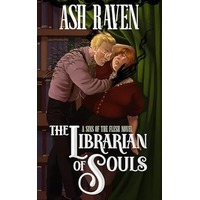 The Librarian of Souls by Ash Raven EPUB & PDF