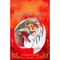 The Raven and the Angel by Benjamin Basham EPUB & PDF
