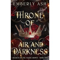 Throne of Air and Darkness by Emberly Ash EPUB & PDF