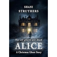 Alice by Shani Struthers EPUB & PDF