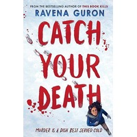 Catch Your Death by Ravena Guron EPUB & PDF