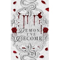 Demon I’ve Become by C. Reid EPUB & PDF