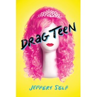 Drag Teen by Jeffery Self EPUB & PDF
