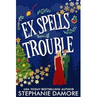 Ex Spells Trouble by Stephanie Damore EPUB & PDF