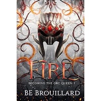 Fire by BE Brouillard EPUB & PDF