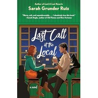 Last Call at the Local by Sarah Grunder Ruiz EPUB & PDF