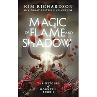 Magic of Flame and Shadow by Kim Richardson EPUB & PDF
