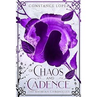 Of Chaos and Cadence by Constance Lopez EPUB & PDF