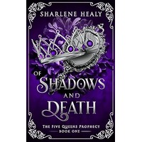 Of Shadows and Death by Sharlene Healy EPUB & PDF