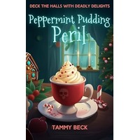 Peppermint Pudding Peril by Tammy Beck EPUB & PDF