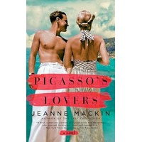 Picasso’s Lovers by Jeanne Mackin EPUB & PDF