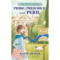 Pride Prejudice and Peril by Katie Oliver EPUB & PDF