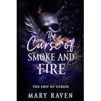 The Curse of Smoke and Fire by Mary Raven EPUB & PDF