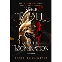 The Doll and The Domination by Brandi Elise Szeker EPUB & PDF