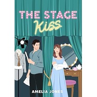 The Stage Kiss by Amelia Jones EPUB & PDF