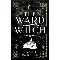 The Ward Witch by Sarah Painter EPUB & PDF