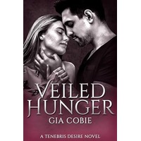 Veiled Hunger by Gia Cobie EPUB & PDF