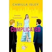 It’s Complicated by Camilla Isley EPUB & PDF