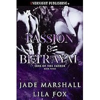 Passion & Betrayal by Jade Marshall EPUB & PDF
