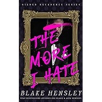 The More I Hate by Blake Hensley EPUB & PDF