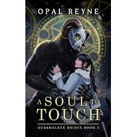 A Soul to Touch by Opal Reyne EPUB & PDF
