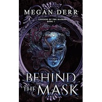 Behind the Mask by Megan Derr EPUB & PDF