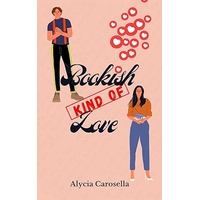 Bookish Kind of Love by Alycia Carosella EPUB & PDF