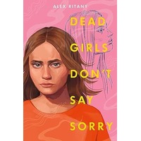 Dead Girls Don’t Say Sorry by Alex Ritany EPUB & PDF