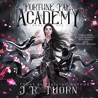 Fortune Fae Academy by J.R. Thorn EPUB & PDF