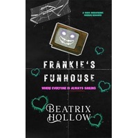 Frankie’s Funhouse by Beatrix Hollow EPUB & PDF
