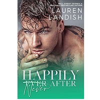 Happily Never After by Lauren Landish EPUB & PDF